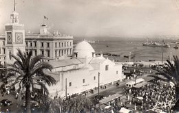 ALGER - Place Du Gouvernement - Mosquée Djemaa Djedid Et Le Port - Algiers