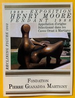 10943 - Henry Moore Exposition 1988 Fondation Pierre Gianadda 2 étiquettes Dôle & Fendant - Kunst