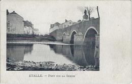 Etalle.  -   Pont Sur La Semois.   1900 - Etalle