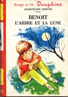 Benoit L'arbre Et La Lune Jacqueline Cervon+++BE+++ PORT GRATUIT - Bibliotheque Rouge Et Or