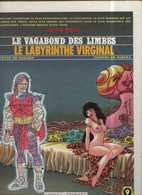 Vagabond Des Limbes T 09 Le Labyrinthe Virginal RE BE VAISSEAU ARGENT  04/91  UNIVERS DE LA GUILDE  Godard Ribera  (BI1) - Vagabond Des Limbes, Le