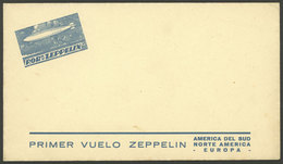 ARGENTINA: 1st Zeppelin Flight South America - North America - Europe, Unused Envelope, VF Quality - Otros & Sin Clasificación