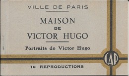 Carnet Ville De Paris Maison De Victor Hugo 10 Reproductions Portraits De Victor Hugo Cap Neuf - Other Monuments