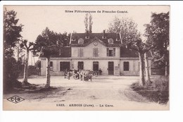 1329 - ARBOIS - La Gare - Arbois