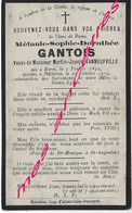 En 1903-Borre Et Méteren  (59)  Mélanie GANTOIS Ep Martin VANNEUFVILLE - Obituary Notices