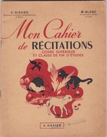 MON CAHIER  DE  RECITATIONS , NATHIER  , 1950, C  DIRAND  ,,,,M. BLANC  ,,HOMMAGE DE L' EDITEUR ,,, - 12-18 Ans