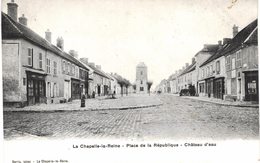 Carte POSTALE Ancienne De LA CHAPELLE La REINE - Place De La République - La Chapelle La Reine
