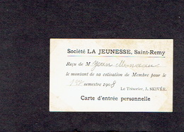 SAINT-REMY - Carte De Membre De 1908 De La Société LA JEUNESSE, SAINT-REMY - Reçu Le Montant Cotisation 1er Sem. 1908 - Lidmaatschapskaarten