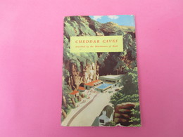 Guide/ANGLETERRE/ CHEDDAR CAVES/Described By Marchioness Of Bath/Vers 1950   PGC341 - Dépliants Turistici