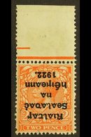 1922 THOM 2d Orange Die II, Overprint Inverted (Hib. T17a), Fine Never Hinged Mint With Upper Sheet Margin. For More Ima - Altri & Non Classificati