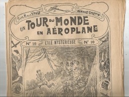 Un Tour Du Monde En AEROPLANE , N° 10 , H. De La VAULX , A.  Galopin , L'île Mystérieuse ,  Frais Fr : 1.90€ - 1900 - 1949