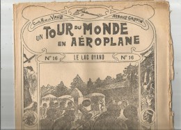 Un Tour Du Monde En AEROPLANE , N° 16 , H. De La VAULX , A.  Galopin , Le Lac OYANO ,  Frais Fr : 1.90€ - 1900 - 1949