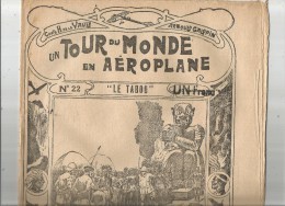 Un Tour Du Monde En AEROPLANE , N° 22 , H. De La VAULX , A.  Galopin , Le Tabou ,   Frais Fr : 1.90€ - 1900 - 1949