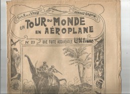 Un Tour Du Monde En AEROPLANE , N° 23 , H. De La VAULX , A.  Galopin , Une Fuite Accidentée ,   Frais Fr : 1.90€ - 1900 - 1949