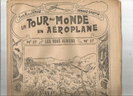 Un Tour Du Monde En AEROPLANE , N° 27, H. De La VAULX , A.  Galopin , Les Obus Aériens  ,   Frais Fr : 1.90€ - 1900 - 1949