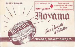 Buvard - Cirages, Encaustiques Etc ..... HOYAMA - Produits Ménagers