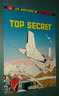 BUCK DANNY 22 : Top Secret - Dupuis - Réimp. De 1980 - Très Bon état + - Buck Danny