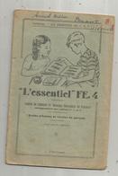 Scolaire , L'essentiel FE.4 ,chier De Croquis Et Travaux Patriques De SCIENCES , 24 Pages , 4 Scans ,  Frais Fr 2.25e - 6-12 Years Old