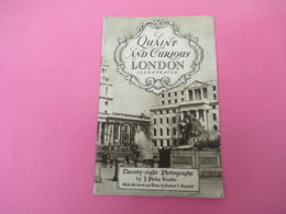 Fascicule/Guide / Angleterre/QUAINT And CURIOUS LONDON Illustrated/ Kimble// 1944   PGC353 - Dépliants Turistici