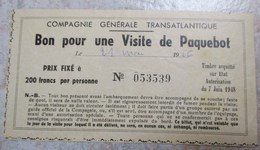 TICKET 1956 PAQUEBOT COMPAGNIE GENERALE TRANSATLANTIQUE BON POUR UNE VISITE - Biglietti D'ingresso