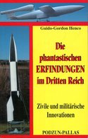 Die Phantastischen Erfindungen Im Dritten Reich - Zivile Und Militärische Innovationen. Henco, Guido-Gordon - Tedesco