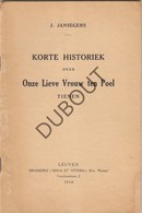 TIENEN Korte Historiek Onze Lieve Vrouw Ten Poel - Drukkerij Nova Et Vetera Leuven 1954  (N790) - Antiguos