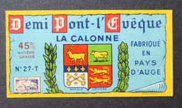 étiquette Fromage Demi Pont L'évêque La Calonne Cheese Label 14 - Fromage