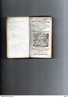 Sa01 - FLOSCULOUM HISTORICORUM Pars Altera DECERPTA EX REBUS - LYON 1651 Reliure Parcheminée Du Temps (12,5x7 Cm- Rare - Old Books