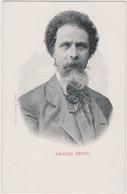 Enrico Ferri, Politico Scrittore Giornalista Criminologo Italiano (S. Benedetto Po 1856 - Roma 1929) - F.p. -  Anni 1900 - Politicians & Soldiers