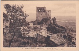 F07-024 ROCHEMAURE - LA VIEILLE TOUR - Rochemaure