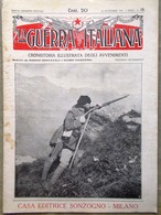 La Guerra Italiana 26 Settembre 1915 WW1 Plezzo Malborghetto Trento Vicenza Zar - War 1914-18