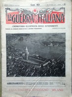 La Guerra Italiana 24 Ottobre 1915 WW1 Battisti Katzenau Trieste Carnia Aviatori - Oorlog 1914-18