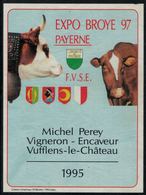 Etiquette De Vin // Vufflens-le-Château, Expo Broye 97 Payerne - Koeien