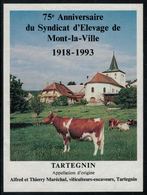 Etiquette De Vin //  Tartegnin, 75 Ans Du Syndicat D'élevage De Mont-la-Ville - Koeien