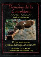 Etiquette De Vin //  Château De Vincyn, 50 Ans Du Syndicat D'élevage La Sonnaz 1995 - Mucche