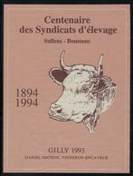 Etiquette De Vin // Gilly, 100 Ans Des Syndicats D'élevage Sullens-Boussens - Koeien