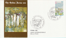 Vaticano 1986 Uf. 786 Anno Internazionale Pace FDC Prime Die Golden Series Con Certificato - FDC