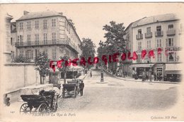 03- VICHY - LA RUE DE PARIS  - CARTE PRECURSEUR -   ALLIER - Vichy
