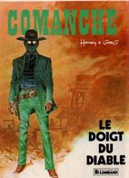 COMANCHE T 07 Le Doigt Du Diable EO BE DARGAUD 10/1977 Hermann Greg (BI1) - Comanche