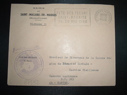 LETTRE MAIRIE OBL.MEC.11-5 1966 ST MACAIRE EN MAUGES M. ET L. (49 MAINE ET LOIRE) FETE DES FLEURS 29-30 MAI 1966 - Autres & Non Classés