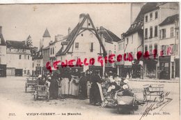 03- VICHY - CUSSET  - LE MARCHE - ALLIER - Vichy