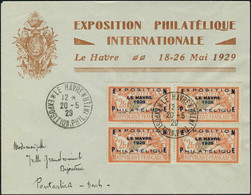 Lettre N° 257A, 2f Expo Du Havre, Bloc De 4 Sur Enveloppe De L'expo Càd De L'expo Du 20.5.29 Pour Pontarlier, Superbe - Other & Unclassified