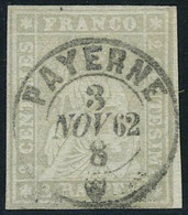 Oblitéré N° 25, 2r Gris, Bdf, Superbe Obl Centrale PAYERNE 3 NOV 62, Signé + Certificat Hunziker. Zurmstein 21G 700 CHF - Autres & Non Classés