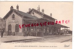 19- EYGURANDE MERLINES- VUE INTERIEURE DE LA GARE  - CORREZE - Eygurande