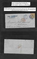 FRC - India. 1882 (5 Dec) Chandenagar - France, Alsace, Lorraine Via Bombay - Brindisi. Fkd E 25c Bister / Yellow, Blue  - Other & Unclassified