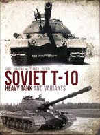 Soviet T-10. Heavy Tanks And Variants. Kennear, James/ Sewell, Stephen L. - Anglais