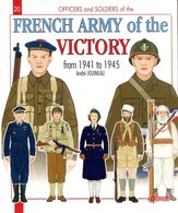 French Army Of The Victory From 1941 To 1945. Jouineau, André - Inglés