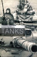 Tanks - 100 Years Of Evolution. Ogorkiewicz, Richard - Engels