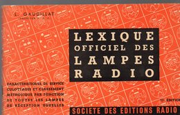 (TSF) Lexique Officiel Des Lampes Radio   1957  (PPP11177) - Audio-Video