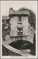 The Old Bridge House, Ambleside, Westmorland, C.1950s - Chadwick Studio RP Postcard - Ambleside